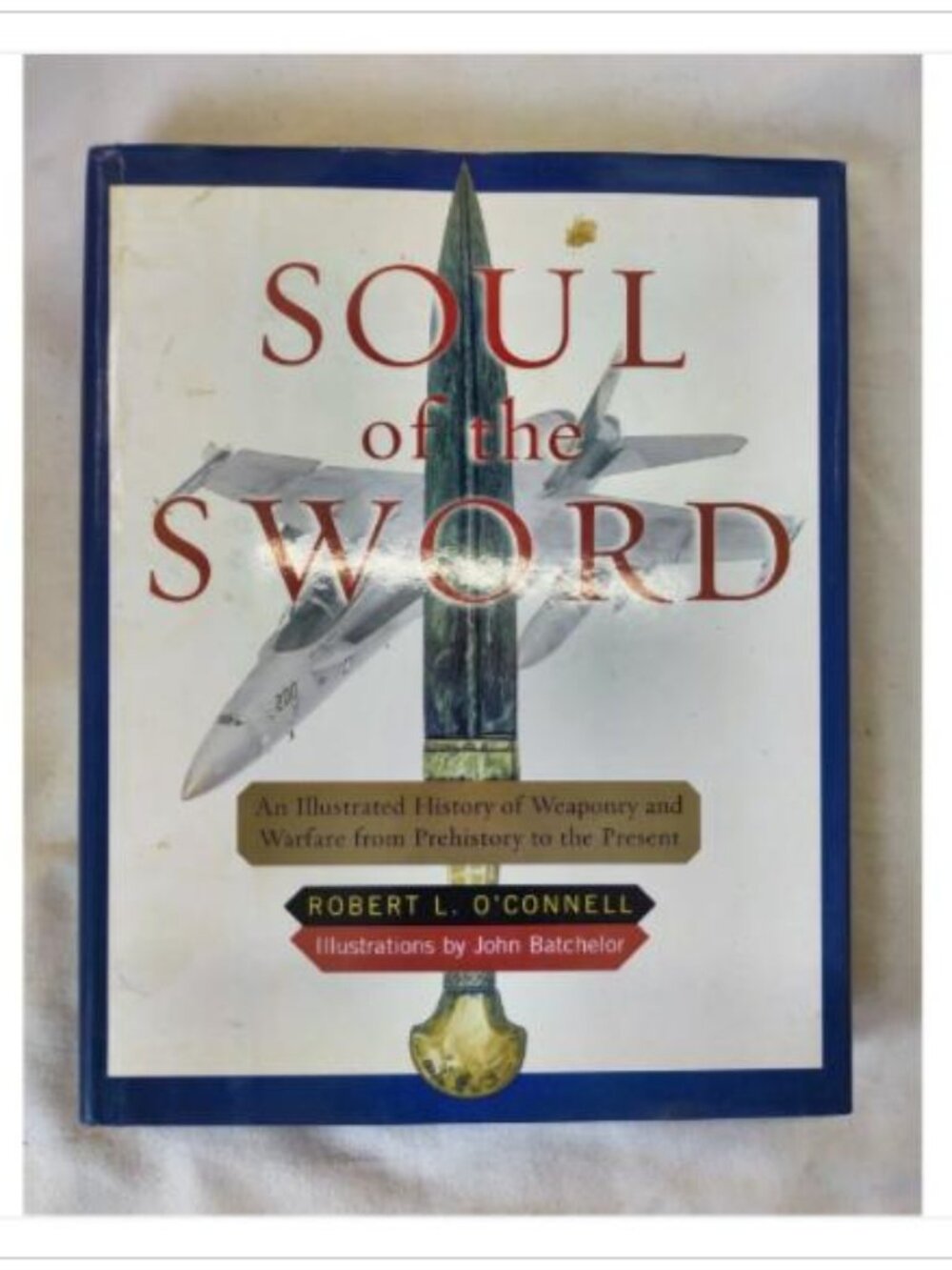 Soul of the Sword by Robert L. O'Connell 2002 Hardcover ISBN 0684844079